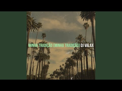 MINHA TRADIÇÃO (MINHA TRADIÇÃO)