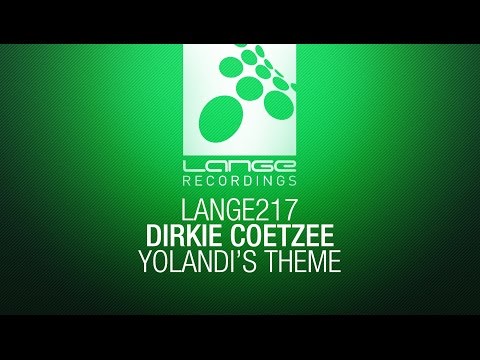 Dirkie Coetzee - Yolandi's Theme [OUT NOW]
