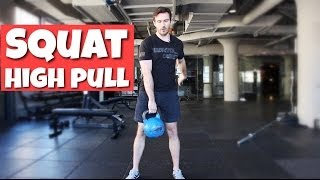 Kettlebell Squat High Pull exercise video thumbnail