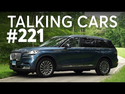 , title : '2020 Lincoln Aviator First Impressions; Are Roadside Speedometers Accurate? | Talking Cars #221'