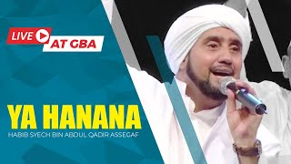 Download lagu Ya Hanana - Habib Syech Bin Abdul Qadir Live in Malaysia mp3