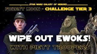 Conquer Challenge Tier 3 with Piett and Imperial Troopers - Forest Moon - SWGOH Assault Battle