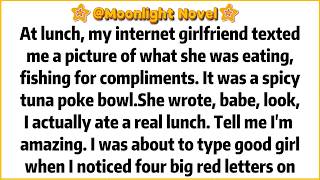 At lunch, my internet girlfriend texted me a picture of what she was eating, fishing for compliments