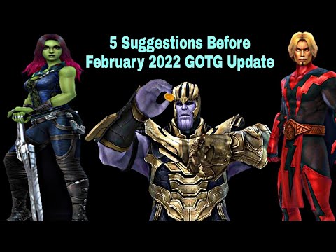 5 Suggestions Before February 2022 GOTG Update - Marvel Future Fight