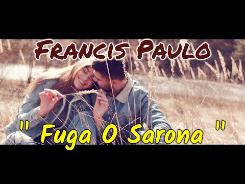 Francis Paulo - Fuga O Sarona (Lyric Video)