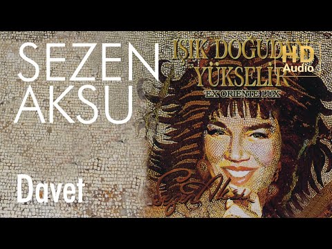 Sezen Aksu - Davet (Official Audio)