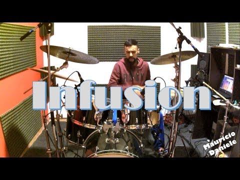 Mauri Daniele Drums Cover - Infusion by FDT Andre Forbes