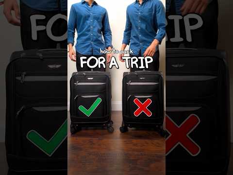 How to Pack for a Trip