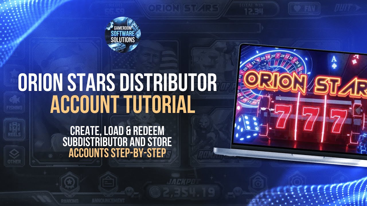 Orion Stars 777 Distributor Account Tutorial | Set Up Store and Subdistributor Agent Accounts