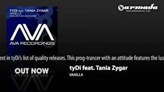 tyDi feat. Tania Zygar - Vanilla (Original Mix) [AVA027]