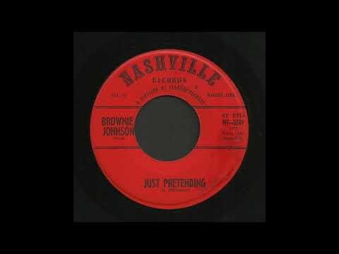 Thumbnail for Brownie Johnson - Just Pretending - Country 45