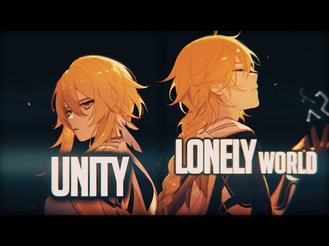Nightcore → Unity x Lonely World // SV
