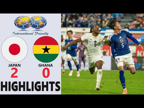 Japan vs Ghana Highlights 🔥 FIFA International Friendly Match 2025