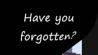 Have You Forgotten by Darryl Worley - Lyrics