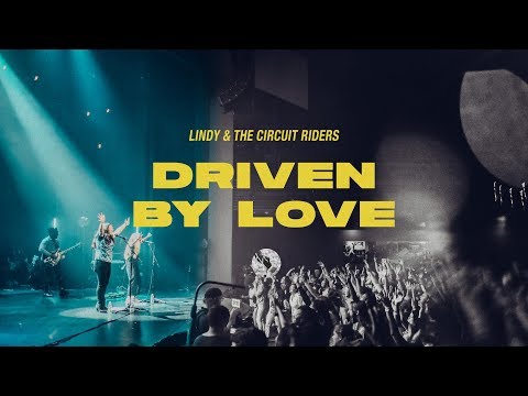 Driven By Love (Official Promo Video) - Lindy & The Circuit Riders | Driven By Love