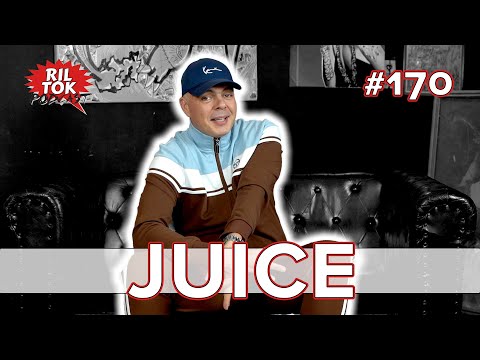 Ril Tok Podcast #170 - JUICE