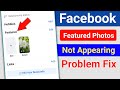How to Fix Facebook Featured Photos Not Appearing। Featured Photos Not Showing on Facebook