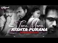 Tera Mera Rishta Purana Remix DJ Kalpesh Mumbai