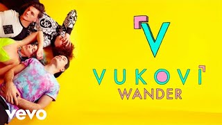VUKOVI - Wander (Audio)