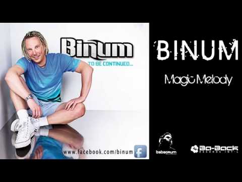Binum - Magic Melody  OFFICIAL CONTENT