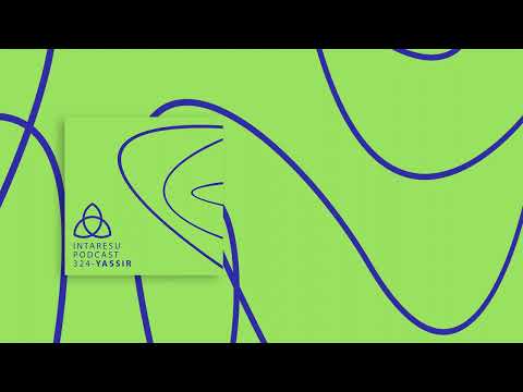 Intaresu Podcast 324 - Yassir