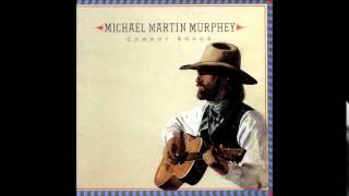 The Old Chisolm Trail - Michael Martin Murphy