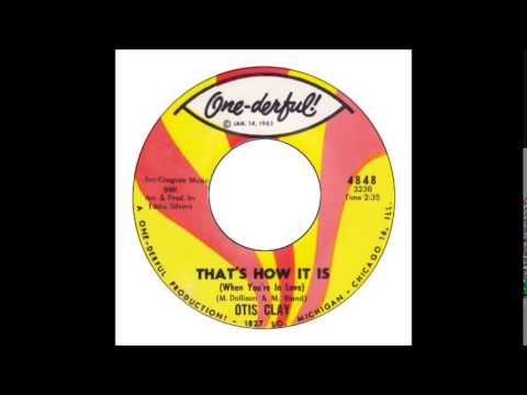 Otis Clay - That's How It Is (When You're in Love)