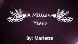 Mariette - A Million Years (Lyrics)