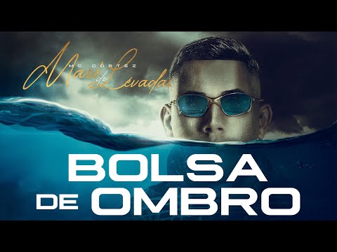 2.BOLSA NO OMBRO - MC Cortez, MC Dena (DJ David LP)