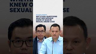 WP’s Fadli questions if mosque officials aware of man in sexual abuse 