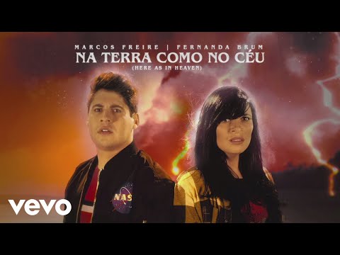 Na Terra Como No Céu (part. Fernanda Brum) - Marcos Freire