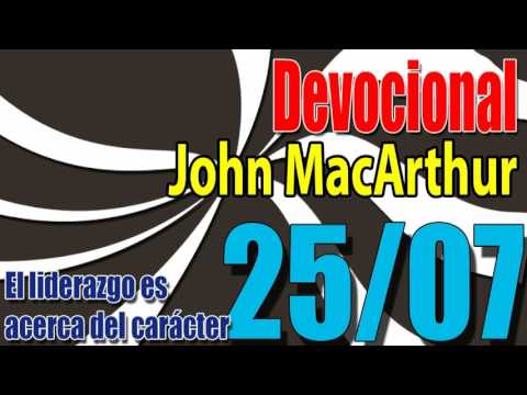 Devocional John MacArthur 25/07 - El liderazgo es acerca del carácter