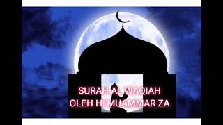 Download lagu SURAH AL WAQIAH (SERI JUZ 27 Hi MUAMMAR ZA mp3 Download lagu SURAH AL WAQIAH (SERI JUZ 27 Hi MUAMMAR ZA mp3