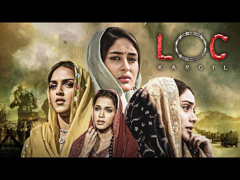 LOC KARGIL Hindi Full Movie - Ajay Devgn - Kareena Kapoor - Rani Mukerji - Sanjay Dutt - Raveena T