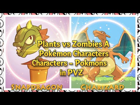 Plants vs Zombies As Pokemon Characters - Pokemons in PVZ