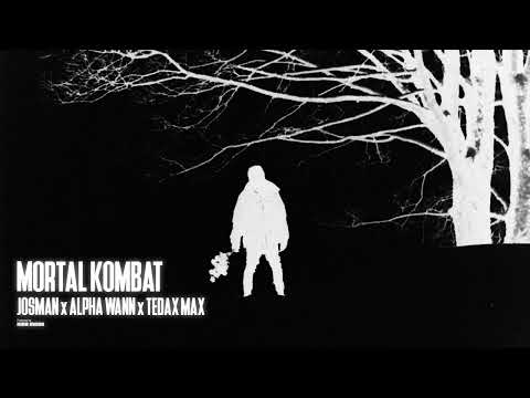 Josman x Alpha Wann Type Beat - MORTAL KOMBAT ft. Tedax Max (Prod. IUGII MASA)