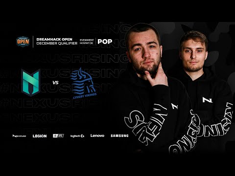 🔴 NEXUS VS LYNGBY VIKINGS - BO3 - MECIUL DE CALIFICARE IN CLOSED - DREAMHACK OPEN DECEMBER