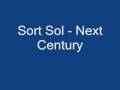 Sort Sol - Next Century 
