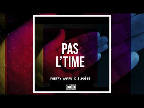 S.Poète - Pas l'time Ft. Poetry Amaru (Audio) prod. by M.K Beatz