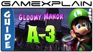 Luigi's Mansion 2: Dark Moon: Gloomy Manor A-3 Gem, Boo & Puzzle Guide & Walkthrough