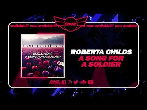 DNZF1545 // ROBERTA CHILDS - A SONG FOR A SOLDIER (Official Video DNZ Records)
