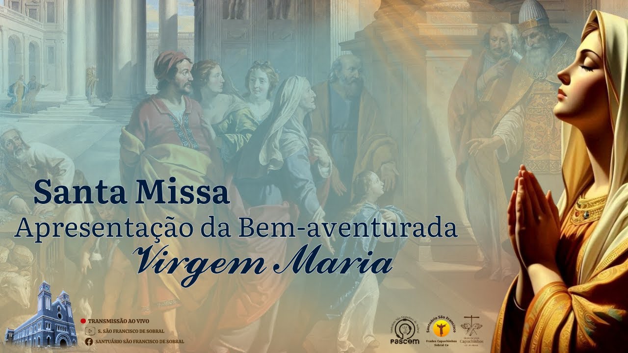 Santa Missa - Apresentação da Bem-aventurada Virgem Maria, Memória - 21/11/2024