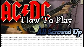 AC/DC - All Screwed Up - GUITAR LESSON WITH TABS
