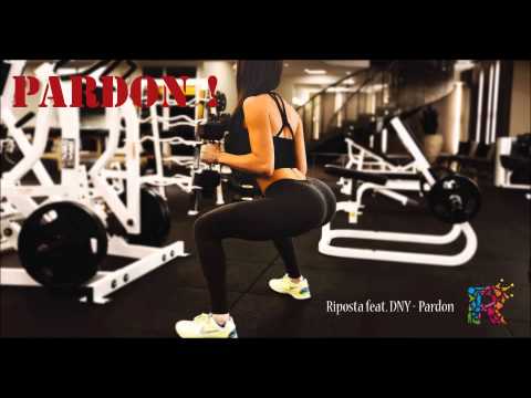 Riposta feat. DNY - Pardon (New 2016) █▬█ █ ▀█▀