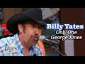Billy Yates sings "Only One George Jones"