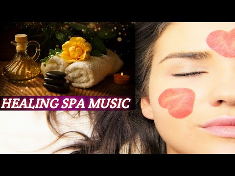 Healing Spa music | best relaxing and healing Spa music | spa music 2023 |