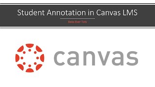 Student Annotation in Canvas LMS