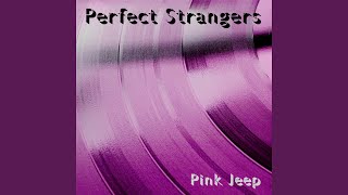 Perfect Strangers (Radio Video Remix)