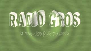 Radio GROS Show #21/(Jacky devine la surprise!)