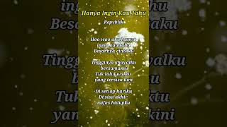 Download lagu Hanya Ingin Kau Tahu - Repvblik || Lyrics #shorts mp3